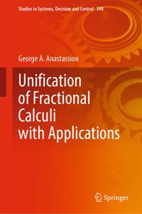 Unification of Fractional Calculi with Applications