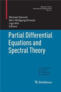 Partial Differential Equations and Spectral Theory