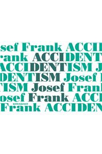 Accidentism – Josef Frank