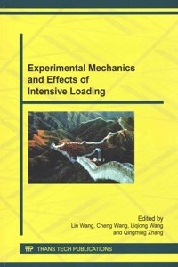 Experimental Mechanics and Effects of Intensive Loading