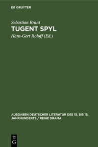 Tugent Spyl: Nach Der Ausgabe Des Magister Johann Winckel Von Straßburg (1554)