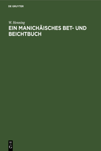 Ein Manichäisches Bet- Und Beichtbuch