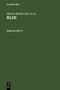 Klio. Band 64, Heft 2