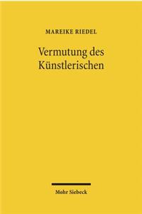 Vermutung des Kunstlerischen