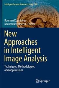 New Approaches in Intelligent Image Analysis