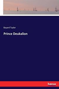 Prince Deukalion