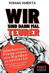 Wir sind dann mal teurer