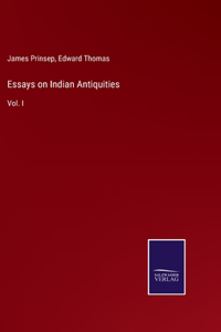 Essays on Indian Antiquities