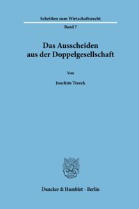 Das Ausscheiden Aus Der Doppelgesellschaft