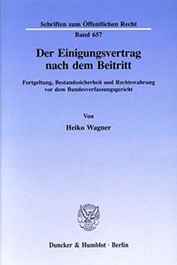 Der Einigungsvertrag Nach Dem Beitritt