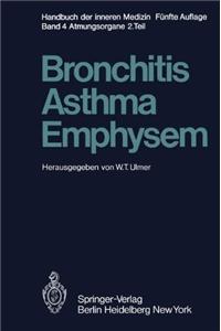 Bronchitis * Asthma Emphysem