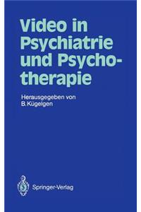 Video in Psychiatrie Und Psychotherapie