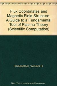 Flux Coordinates and Magnetic Field Structure