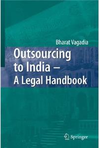 Outsourcing to India - A Legal Handbook