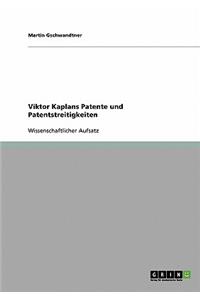 Viktor Kaplans Patente und Patentstreitigkeiten