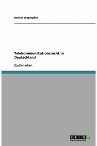 Telekommunikationsrecht in Deutschland