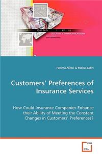 Customers' Preferences of Insurance Services