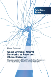 Using Artificial Neural Networks in Reservoir Characterization