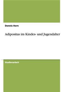 Adipositas im Kindes- und Jugendalter