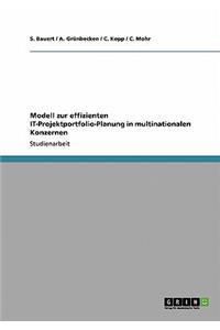Modell zur effizienten IT-Projektportfolio-Planung in multinationalen Konzernen