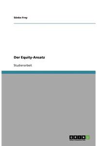 Der Equity-Ansatz