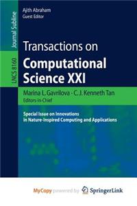 Transactions on Computational Science XXI