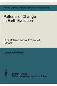 Patterns of Change in Earth Evolution