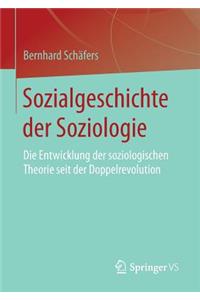 Sozialgeschichte Der Soziologie