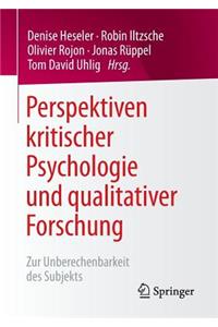 Perspektiven Kritischer Psychologie Und Qualitativer Forschung