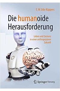 Die humanoide Herausforderung