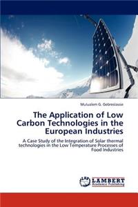 Application of Low Carbon Technologies in the European Industries