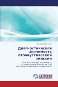 Diagnosticheskaya znachimost' otoakusticheskoy emissii