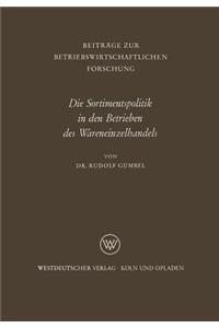 Die Sortimentspolitik in den Betrieben des Wareneinzelhandels