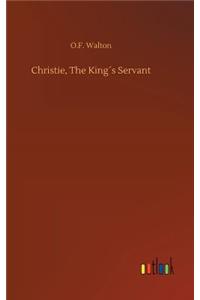 Christie, The King´s Servant