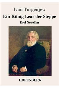 König Lear der Steppe