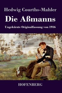 Aßmanns: Ungekürzte Originalfassung von 1916