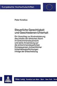 Steuerliche Gerechtigkeit und Geschiedenen-Unterhalt