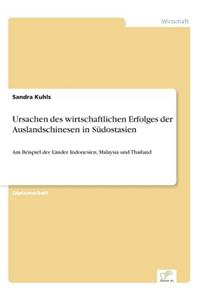 Ursachen des wirtschaftlichen Erfolges der Auslandschinesen in Südostasien