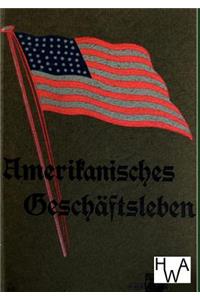 Amerikanisches Geschäftsleben