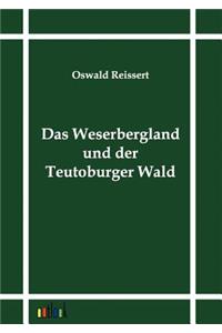 Das Weserbergland und der Teutoburger Wald