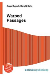 Warped Passages