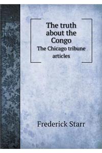 The truth about the Congo The Chicago tribune articles
