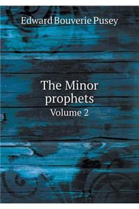 The Minor Prophets Volume 2