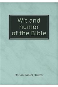 Wit and Humor of the Bible