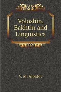 Voloshin, Bakhtin and Linguistics