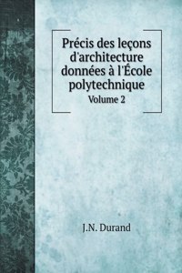 Precis des lecons d'architecture donnees a l'Ecole polytechnique