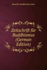 Zeitschrift fur Buddhismus (German Edition)