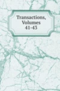 Transactions, Volumes 41-43