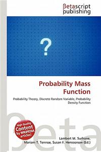 Probability Mass Function