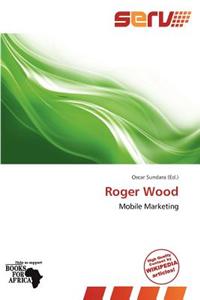 Roger Wood